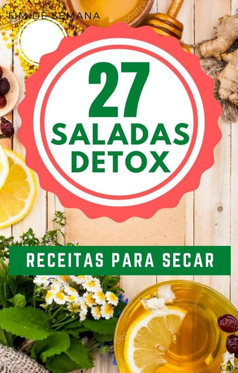 27 Saladas Detox(Kobo/電子書)