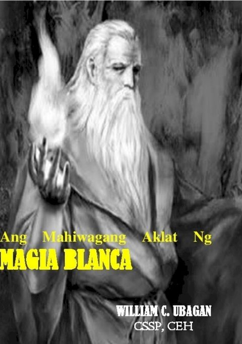 Ang Mahiwagang Aklat ng Magia Blanca(Kobo/電子書)