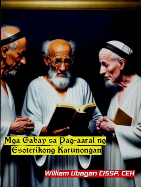 MGA GABAY SA PAG-AARAL NG ESOTERIKONG KARUNONGAN(Kobo/電子書)