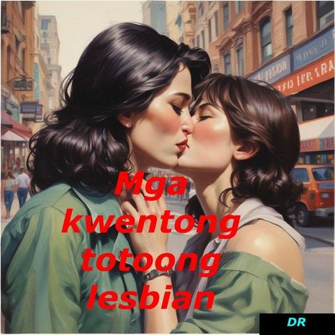 Mga kwentong totoong lesbian(Kobo/電子書)