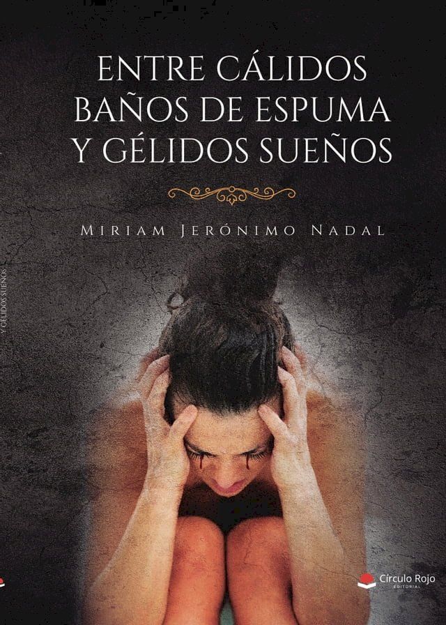  Entre cálidos baños de espuma y gélidos sueños (epub)(Kobo/電子書)