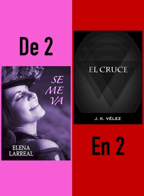 Se me va & El Cruce(Kobo/電子書)