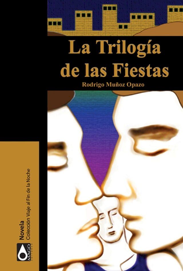  La trilog&iacute;a de las fiestas(Kobo/電子書)