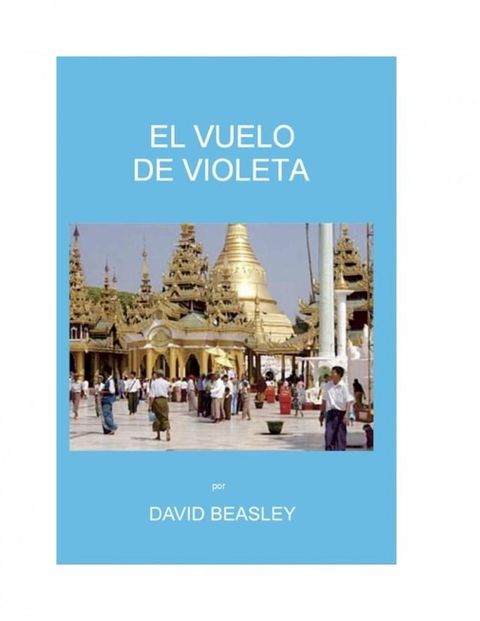 El Vuelo de Violetta(Kobo/電子書)