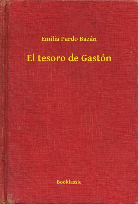 El tesoro de Gastón(Kobo/電子書)