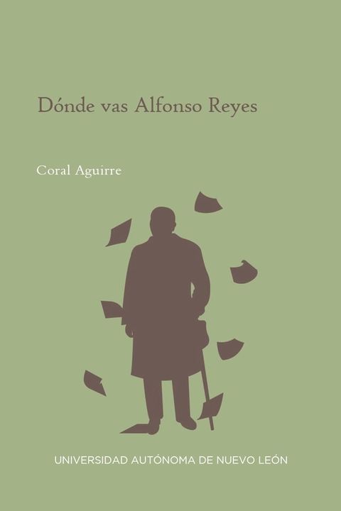 Dónde vas Alfonso Reyes(Kobo/電子書)