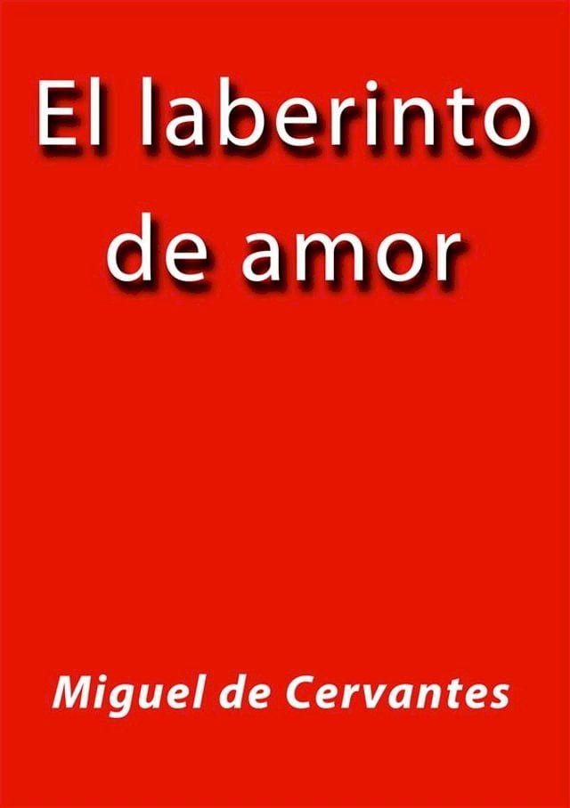  El laberinto de amor(Kobo/電子書)