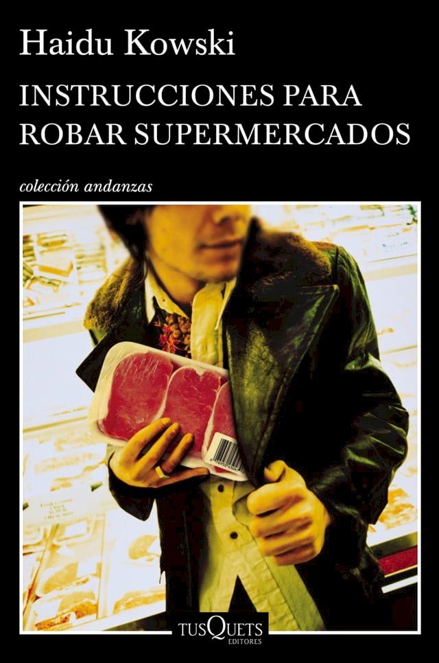  Instrucciones para robar supermercados(Kobo/電子書)