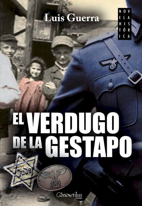 El verdugo de la Gestapo(Kobo/電子書)