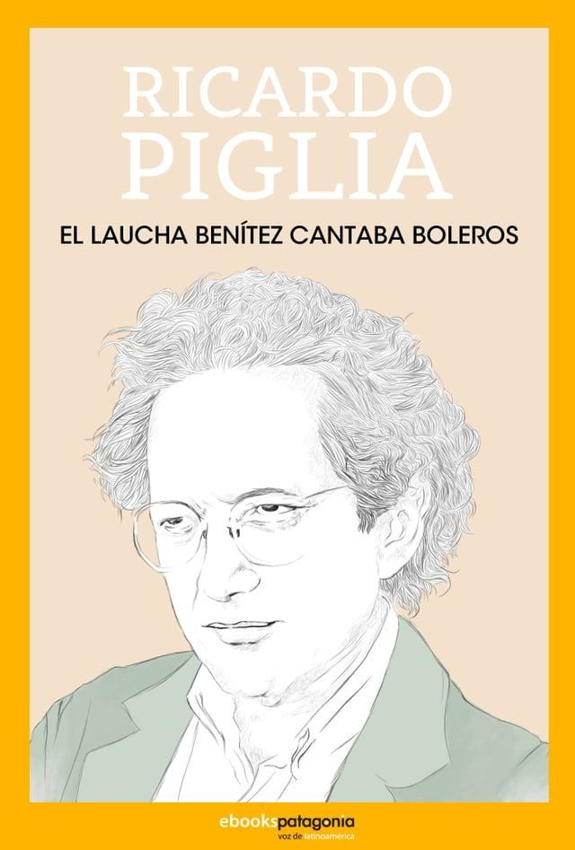  El Laucha Benítez cantaba rancheras(Kobo/電子書)