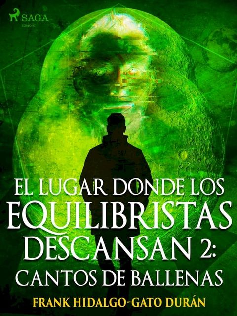 El lugar donde los equilibristas descansan II: Cantos de Ballenas(Kobo/電子書)