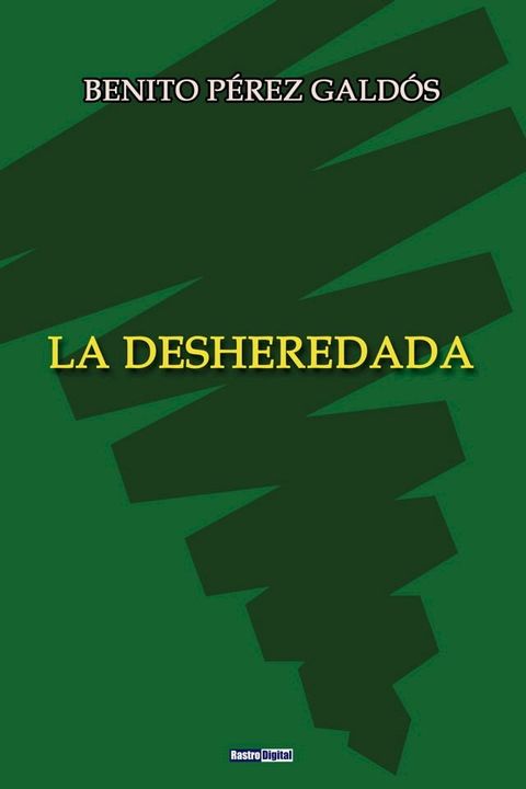 La Desheredada(Kobo/電子書)