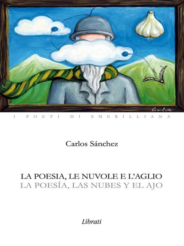  La poesía, las nubes y el ajo(Kobo/電子書)