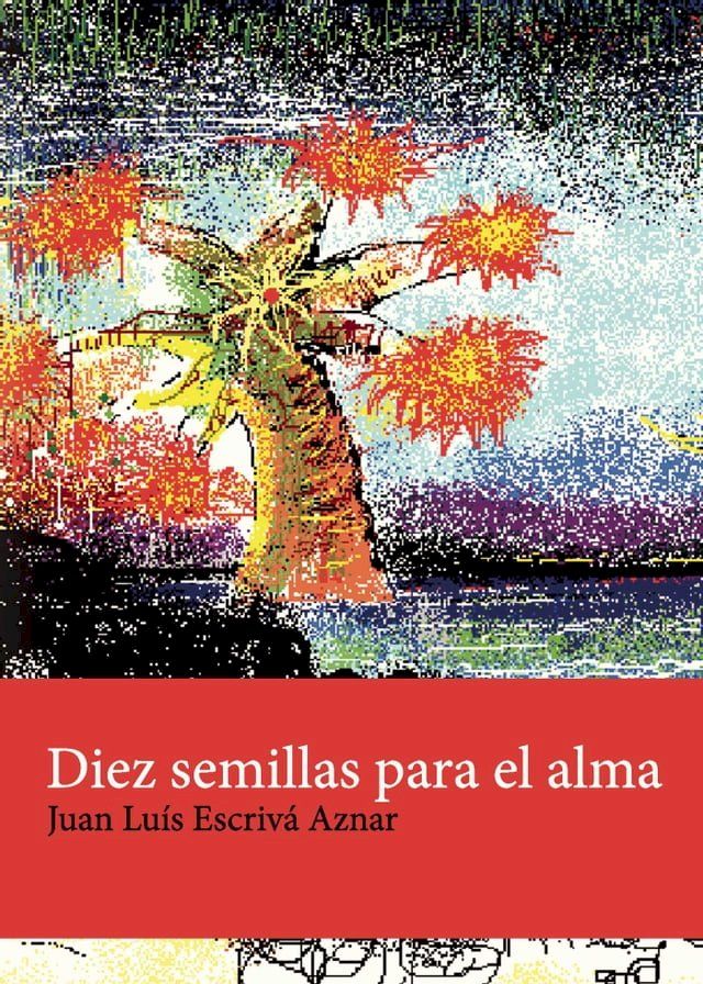  Diez semillas para el alma(Kobo/電子書)