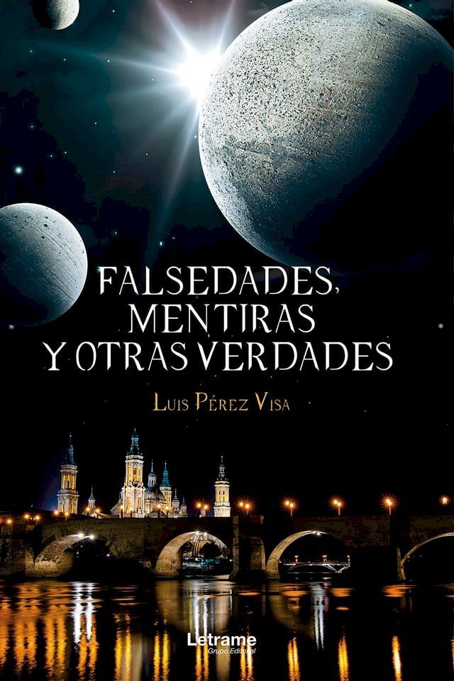  Falsedades, mentiras y otras verdades(Kobo/電子書)