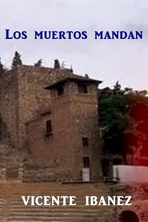 Los muertos mandan(Kobo/電子書)