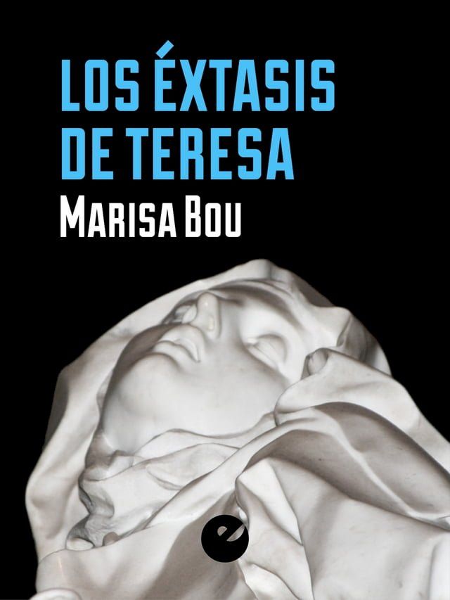  Los &eacute;xtasis de Teresa(Kobo/電子書)