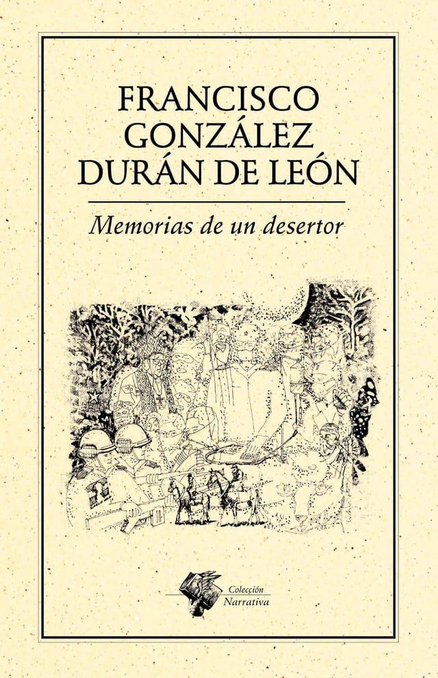  Memorias de un desertor(Kobo/電子書)