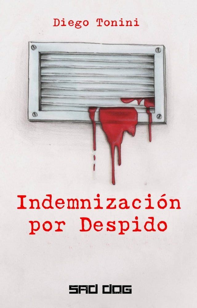  Indemnizaci&oacute;n por Despido(Kobo/電子書)