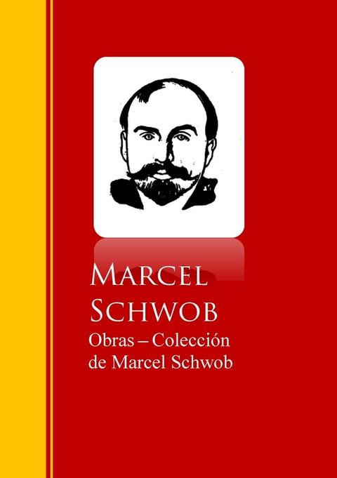 Obras - Coleccion de Marcel Schwob(Kobo/電子書)