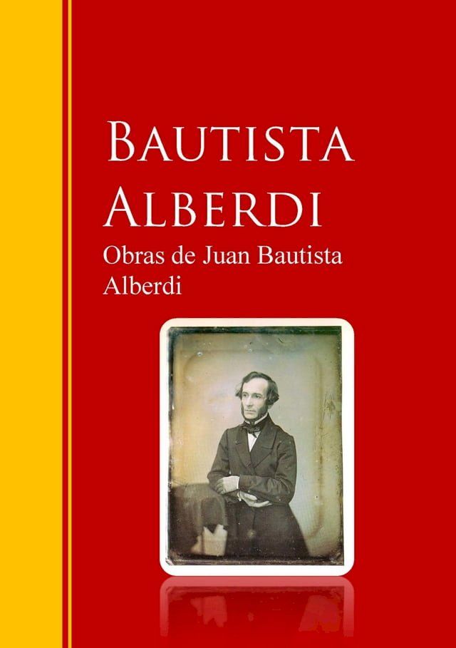  Obras de Juan Bautista Alberdi(Kobo/電子書)