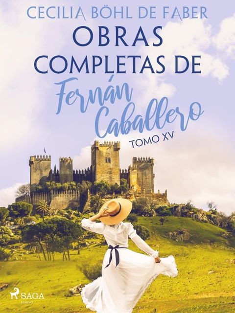 Obras completas de Fernán Caballero. Tomo XV(Kobo/電子書)