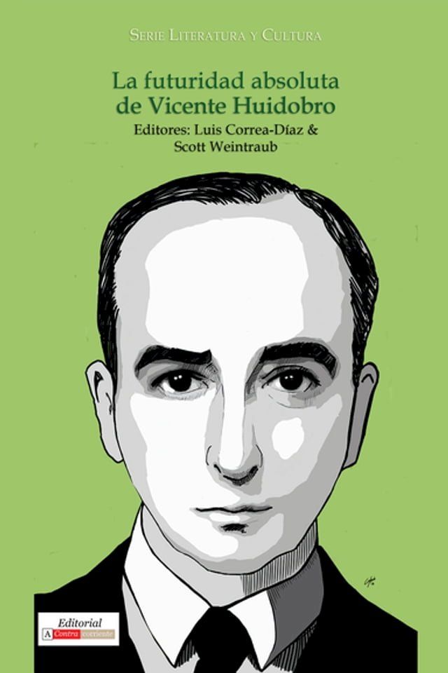  La futuridad absoluta de Vicente Huidobro(Kobo/電子書)