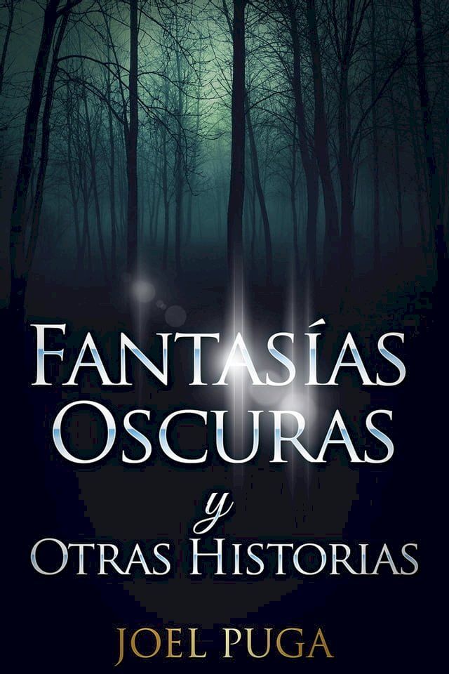  Fantasías Oscuras y Otras Historias(Kobo/電子書)