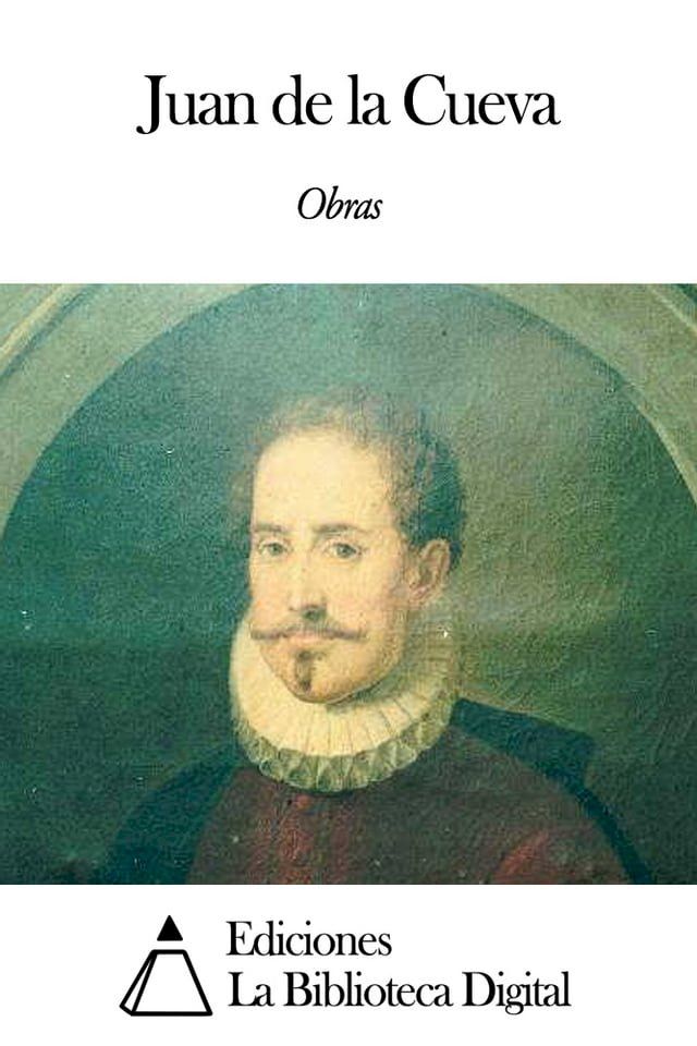  Obras de Juan de la Cueva(Kobo/電子書)