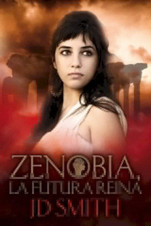 Zenobia, la Futura Reina(Kobo/電子書)