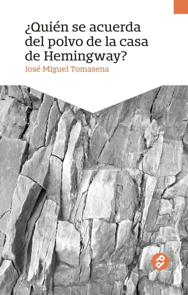  ¿Quién se acuerda del polvo en la casa de Hemingway?(Kobo/電子書)