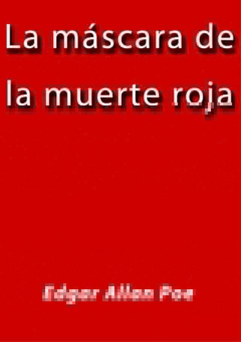 La máscara de la muerte roja(Kobo/電子書)