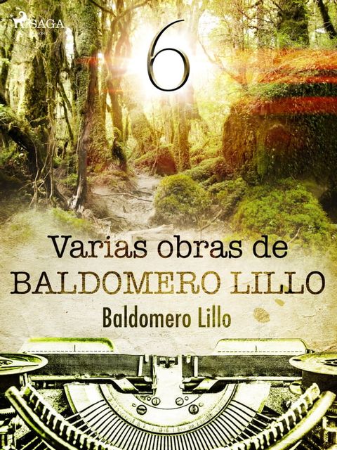 Varias obras de Baldomero Lillo VI(Kobo/電子書)