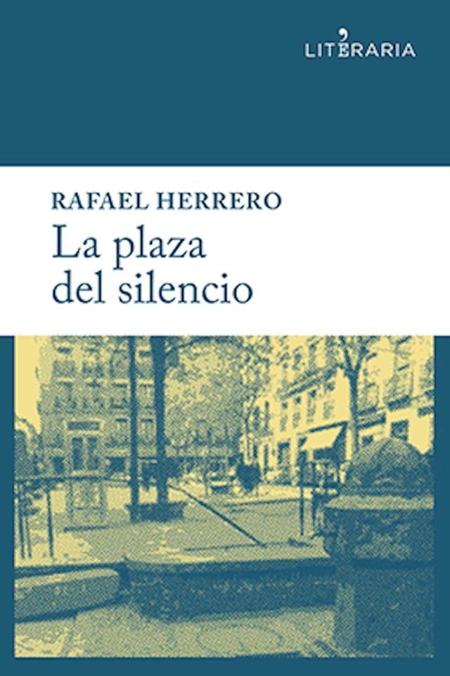  La plaza del silencio(Kobo/電子書)