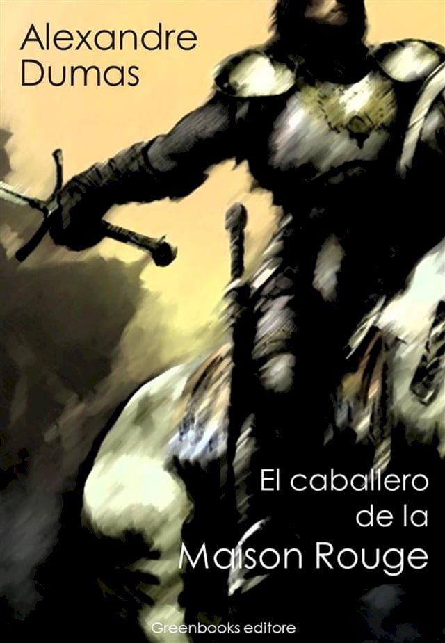  El caballero de la Maison Rouge(Kobo/電子書)