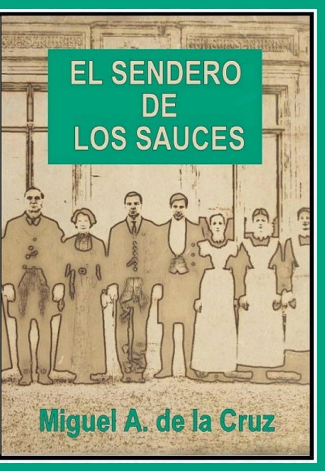  EL SENDERO DE LOS SAUCES(Kobo/電子書)