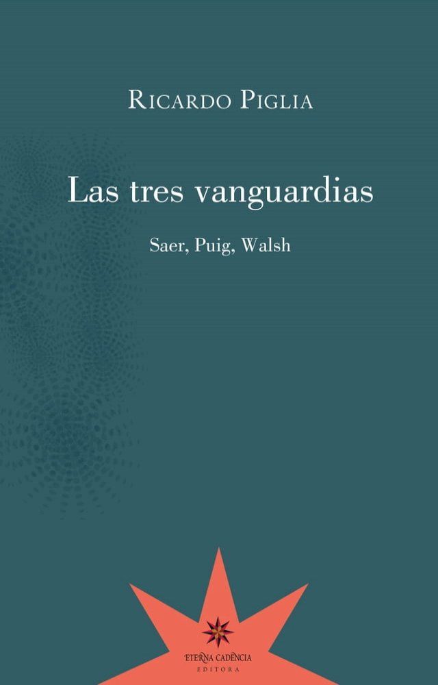  Las tres vanguardias(Kobo/電子書)