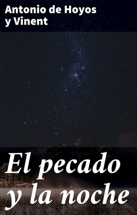 El pecado y la noche(Kobo/電子書)