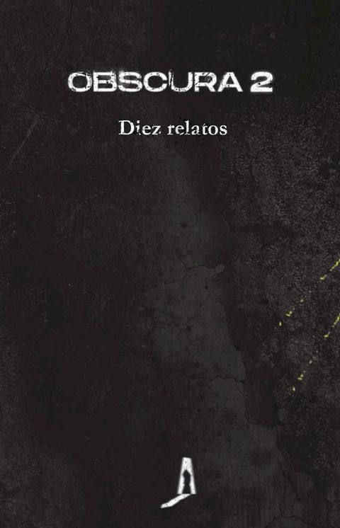 OBSCURA 2. Diez relatos(Kobo/電子書)