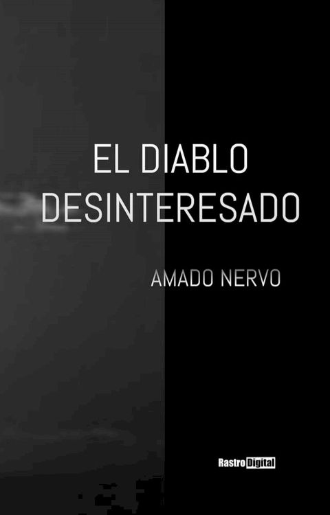 El diablo desinteresado(Kobo/電子書)