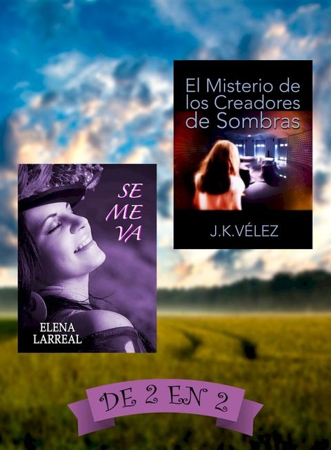 Se me va & El Misterio de los Creadores de Sombras(Kobo/電子書)