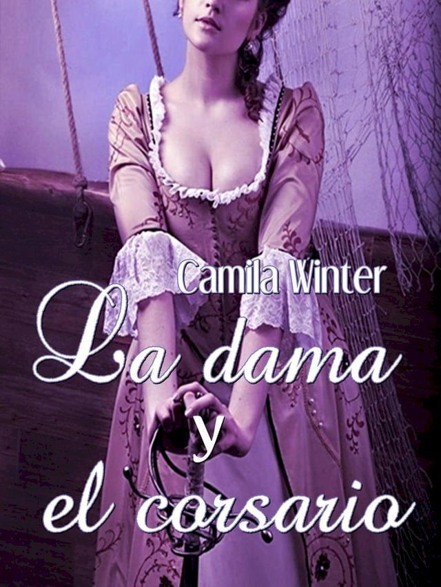  La dama y el corsario(Kobo/電子書)