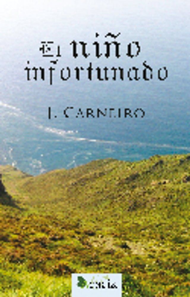  El ni&ntilde;o infortunado(Kobo/電子書)