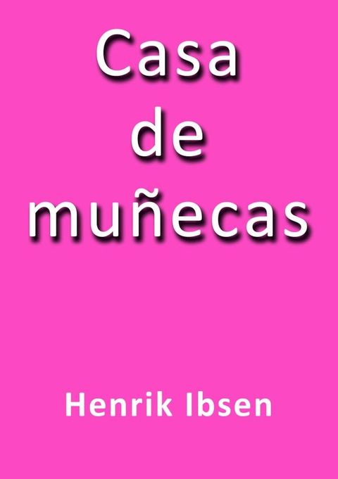 Casa de Muñecas(Kobo/電子書)