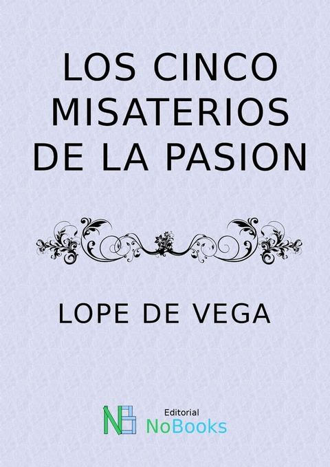 Los cinco misterios de la pasion(Kobo/電子書)