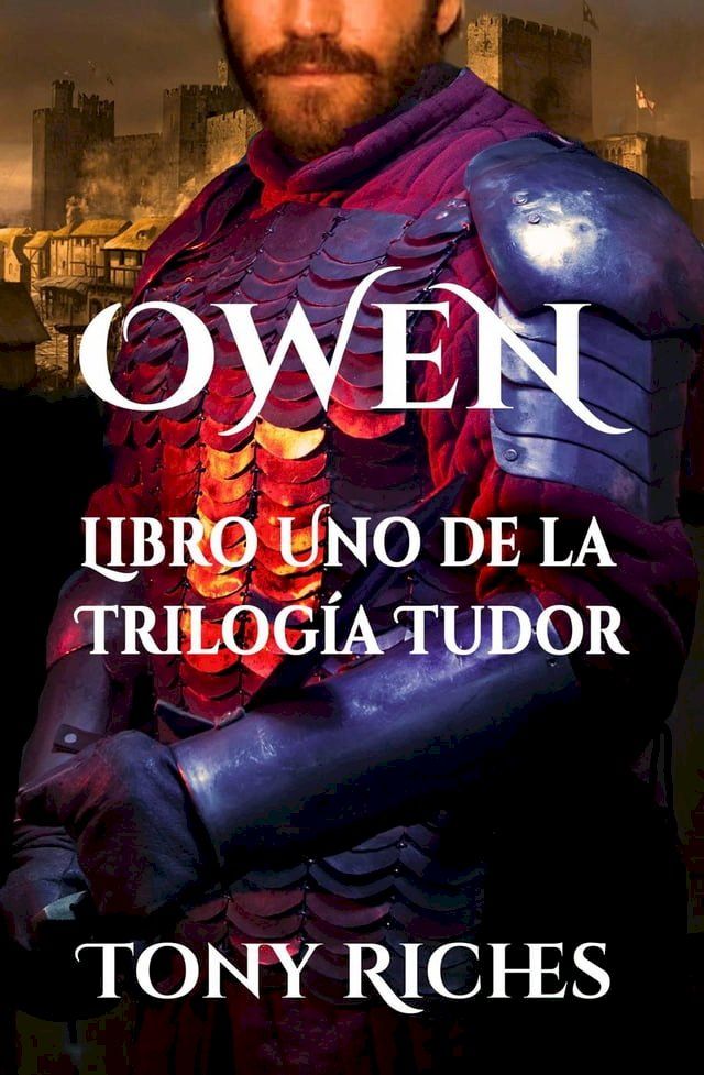  OWEN, Libro Uno de la Trilogía Tudor(Kobo/電子書)