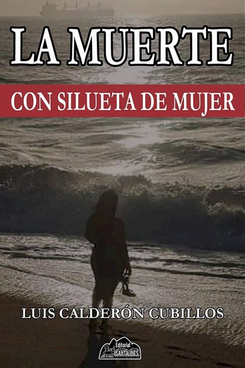 La muerte con silueta de mujer(Kobo/電子書)