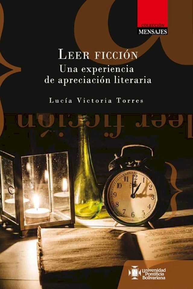  Leer ficci&oacute;n. Una experiencia de apreciaci&oacute;n literaria(Kobo/電子書)