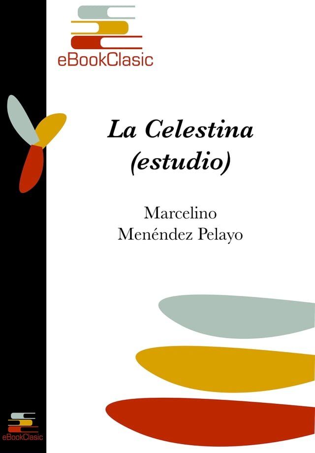  La Celestina (estudio) (Anotado)(Kobo/電子書)