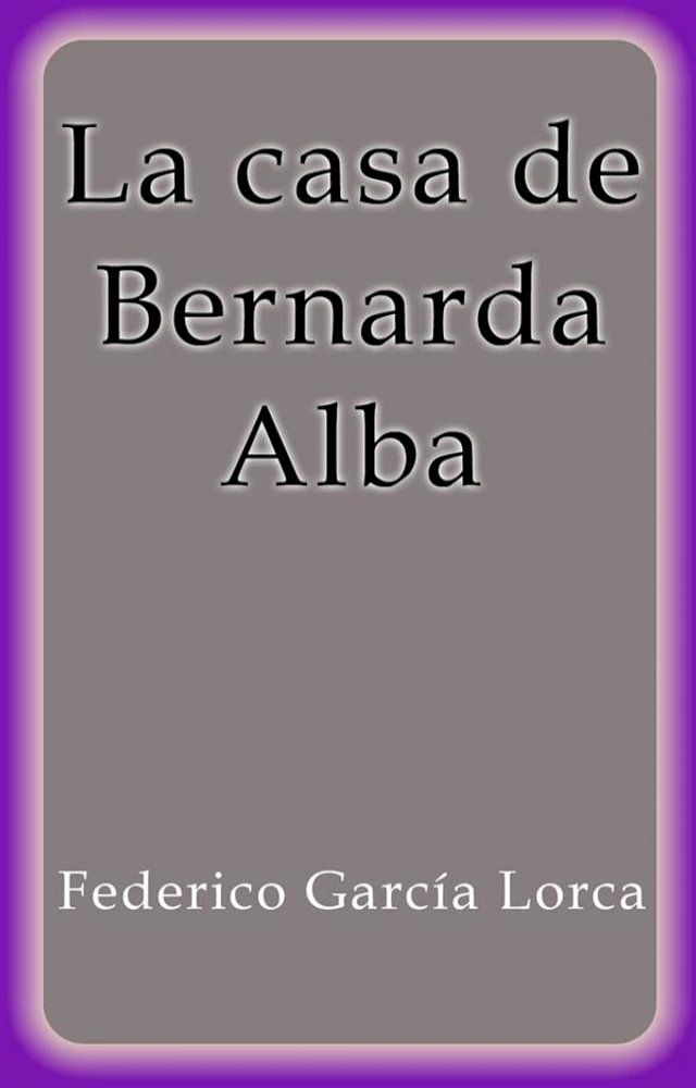  La casa de Bernarda Alba(Kobo/電子書)